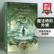 正版 魔法师的外甥 英文原版小说 The Magician’s Nephew 纳尼亚传奇1 英文版进口书籍 儿童文学故事书 英语版