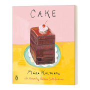 英文原版 Cake A Cookbook 蛋糕烘焙食谱 烹饪书 插画 Maira Kalman 英文版 进口英语原版书籍