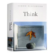 英文原版 Think 我们如何思考 西蒙·布莱克本 给普通人的哲学入门书 英文版 进口英语原版书籍