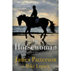 英文原版 The Horsewoman 精装 女骑士 James Patterson 两个女母女的生活及骑手竞技故事文学小说书籍