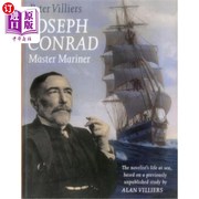 海外直订Joseph Conrad  Master Mariner  The Novelist's Life At Sea  Based on a Previously 水手长约瑟夫·康拉德：小说