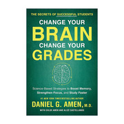 英文原版changeyourbrainchangeyourgrades改变你的大脑，改变你的成绩以科学，策略提高记忆力加强专注力danielg.amen