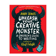 预 售释放你的创意小怪兽 儿童创意写作指南 Unleash Your Creative Monster A Children's Guide to Writing 英文原版
