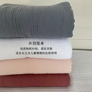 处理！外贸出口纯棉纱布床单单件柔软舒适透气100%全棉双层纱睡单