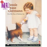 海外直订Bessie Pease Gutmann  Over Fifty Years of Publis... 贝西·皮斯·古特曼 出版艺术五十多年