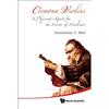 Cremona Violins  A Physicist's Quest for the Secrets of Stradivari (with DVD-Rom) With DVD ROM 9789812791092