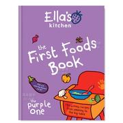 预售埃拉的厨房:第一本食品书ella’skitchenthefirstfoodsbook英文，生活原版图书进口书籍ella’skitchen