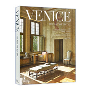 英文原版 精装 Venice The Art Of Living 威尼斯 居住的艺术 室内设计装饰 奢华住宅 城市生活美学 英文版