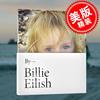  碧梨自传写真 比莉·艾利什个人写真集 英文原版 Billie Eilish 欧美明星传记 进口图书 格莱美奖女歌手摄影画册 精装收藏