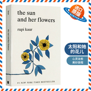 太阳与花儿英文原版thesunandherflowers太阳和她的花儿自传体诗集英文版，进口原版心灵治愈书籍牛奶与蜂蜜作者露比考尔