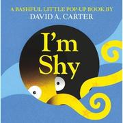 I'm Shy  A Bashful Little Pop-Up Book 9781406361971