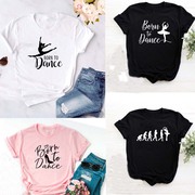 Dance Letter Print T-shirt欧美芭蕾舞剪影字母印花女士T恤宽松