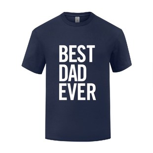 创意短袖棉T恤男宽松 Best Dad Ever 父亲节礼物滑稽新奇搞笑