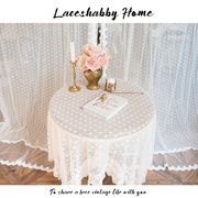 laceshabby定制法式风格波点蕾丝，软纱小清新白色桌布桌旗盖巾