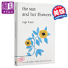  太阳和她的花儿 Rupi Kaur 自传体诗集诗歌 英文原版 the Sun and Her Flowers 露比考尔 畅销书牛奶与蜂蜜作者中商原版