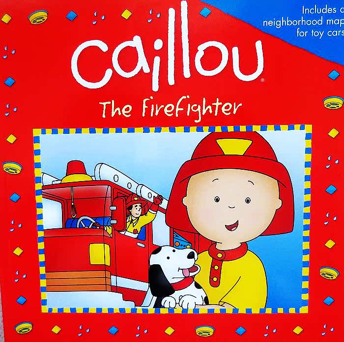 英文原版儿童书: Caillou the firefighter|一淘网优